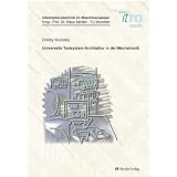 Universelle Testsystem-Architektur in der Mechatronikvon "Dmitry Korotkiy"