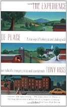 The Experience of Place: A New Way of Looking at and Dealing With our Radically Changing Cities and Countryside