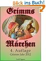 Grimms M�rchen, Vollst�ndig �berarbeitete und illustrierte Ausgabe speziell f�r digitale Leseger�te