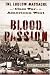 Blood Passion: The Ludlow Massacre and Class War in the American West