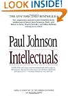 Intellectuals:  From Marx and Tolstoy to Sartre and Chomsky