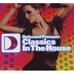 Defected Presents Classics in the House