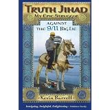 TruthJihad:MyEpicStruggleAgainstthe9/11BigLie