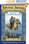 Truth Jihad: My Epic Struggle Against the 9/11 Big Lie