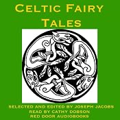 Celtic Fairy Tales: Traditional Stories from Ireland, Wales and Scotland | [Joseph Jacobs]