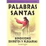 Palabras Santas/ Holy Words: Bendiciones, Decretos Y Plegarias/ Blessings, Decrees and Prayers (Coleccion Metafisica Saint Germain) (Spanish Edition)