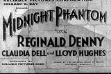 Classic Crime Drama Movies: Midnight Phantom DVD (1935) Starring Reginald Denny, Claudia Dell, Lloyd Hughes, Jim Farley, Barbara Bedford, and Mary Foy.