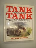 Tank versus tanks : the illustrated story of armoured battlefield conflict in the twentieth century