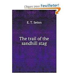 The trail of the sandhill stag