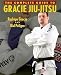 Books : The Complete Guide to Gracie Jiu-Jitsu, Volume One [COMP GT GRACIE JIU JITSU V01]