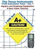 Algebra and Graphing: TI-89 Calculator Tutor: Vol 1