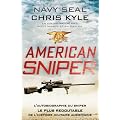American Sniper : l'autobiographie du sniper le plus redoutable de l'histoire militaire am�ricaine