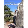 Essential Fontainebleau: A Stone Country Bouldering Guide