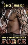 Force (The Underground Book 1)