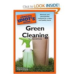 The Complete Idiot's Guide to Green Cleaning, 2nd Edition