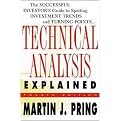 Technical Analysis Explained (The Successful Investor's Guide to Spotting Investment Trends and Turning Points) (Subsequent) (Hardcover)