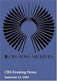 CBS Evening News (September 11, 2000)