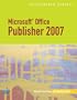 Microsoft Office Publisher 2007 - Illustrated Introductory (Illustrated (Thompson Learning))