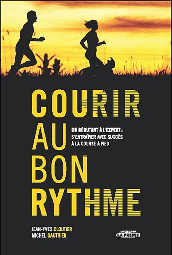 courir au bon rythme, du débutant à l'expert : s'entraîner en douceur à la course à pied
