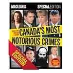 Maclean's - Canada's Most Notorious C...