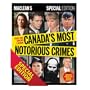 Maclean's - Canada's Most Notorious Crimes
