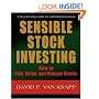 SENSIBLE STOCK INVESTING: How to Pick, Value, and Manage Stocks