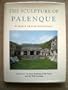 The Sculpture of Palenque: The Early Buildings of the Palace and the Wall Paintings (Sculpture of Palenque)