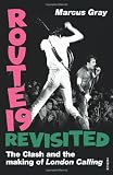 Route 19 Revisited: The Clash and London Calling