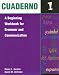 Book Cuaderno: A Beginning Workbook For Grammar And Communication