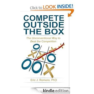 Compete Outside the Box: The Unconventional Way to Beat the Competition