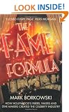 The Fame Formula: How Hollywood's Fixers, Fakers and Star Makers Created the Celebrity Industry