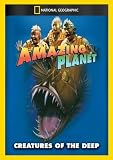 Amazing Planet: Creatures of the Deep