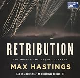 Retribution: The Battle for Japan, 1944-45