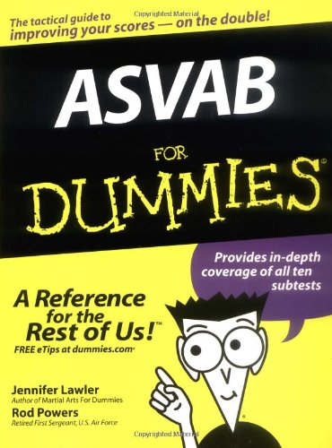 ASVAB For Dummies, by Jennifer Lawler, Rod Powers ASVAB For Dummies, by Jennifer Lawler, Rod Powers