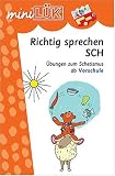 LÜK mini. Richtig sprechen: Übungen zum Schetismus ab Vorschule