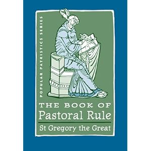 The Book of Pastoral Rule (Popular Patristics Series 34)