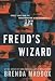 Image of Freud's Wizard: Ernest Jones and the Transformation of Psychoanalysis