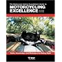 Motorcycle Foundation's Guide to Motorcycling Excellence: Skills, Knowledge and Strategies for Riding Right