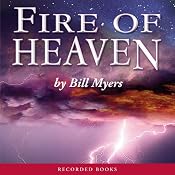 Fire of Heaven | Bill Myers