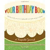 Your Birthday Book: A Keepsake Journal ~ Amy Krouse Rosenthal
