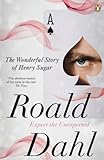 The wonderful story of Henry Sugar : and six more