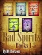 Bad Spirits