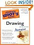 The Complete Idiot's Guide to Drawing, 2E