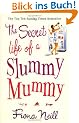 The Secret Life of a Slummy Mummy
