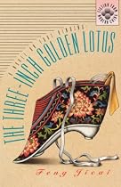 The Three-Inch Golden Lotus: A Novel on Foot Binding (Fiction from Modern China)