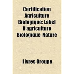 Certification Agriculture Biologique: Label D'Agriculture Biologique, Nature