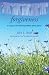 Forgiveness: A Legacy of the West Nickel Mines Amish School