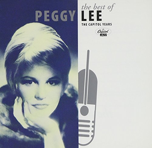 Peggy Lee - The Best Of Peggy Lee - The Capitol Years - Zortam Music