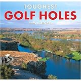 Toughest Golf Holes 2009 Wall Calendar