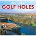 Toughest Golf Holes 2009 Wall Calendar